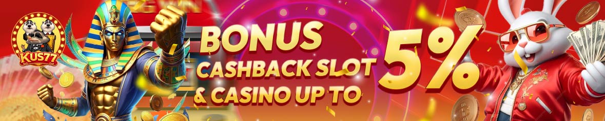 KUS77 BONUS CASHBACK CASINO 
